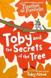 Toby and the Secrets of the Tree (ISBN: 9781529536423)