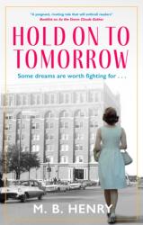 Hold on to Tomorrow (ISBN: 9781448321094)