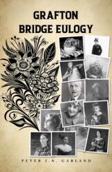 Grafton Bridge Eulogy (ISBN: 9781037111426)