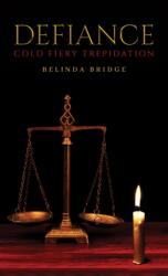 Defiance - Cold Fiery Trepidation (ISBN: 9781037104671)