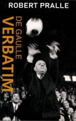 De Gaulle Verbatim (ISBN: 9782954711133)