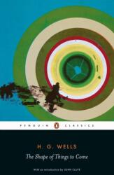 The Shape of Things to Come (ISBN: 9780141441047)