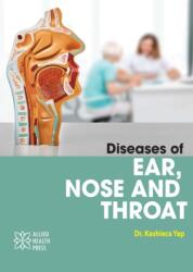 Diseases of Ear, Nose and Throat (ISBN: 9781779562265)