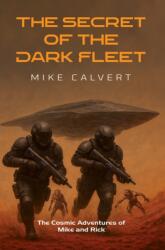 The Secret of the Dark Fleet (ISBN: 9781035807673)