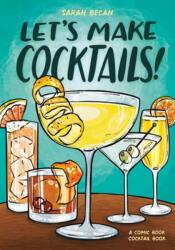 Let's Make Cocktails! (ISBN: 9780593837030)