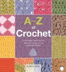 A-Z of Crochet (ISBN: 9781800922334)