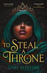 To Steal a Throne (ISBN: 9781836432371)