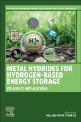 Metal Hydrides for Hydrogen-Based Energy Storage, Volume 2 (ISBN: 9780443448737)