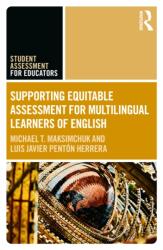 Supporting Equitable Assessment for Multilingual Learners of English (ISBN: 9781041040262)