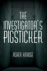 The Investigator's Pigsticker (ISBN: 9781037114625)
