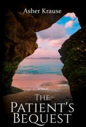 The Patient's Bequest (ISBN: 9781037114601)