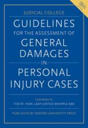 Guidelines for the Assessment of General Damages in Personal Injury Cases (ISBN: 9780198995487)