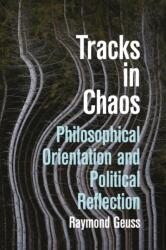 Tracks in Chaos (ISBN: 9781509573431)