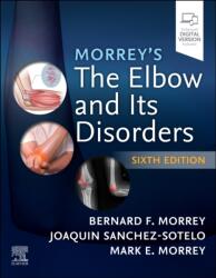 Morrey's The Elbow and Its Disorders (ISBN: 9780443114861)