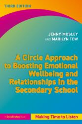 A Circle Approach to Boosting Emotional Wellbeing and Relationships in the Secondary School (ISBN: 9781041154730)