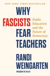 Why Fascists Fear Teachers (ISBN: 9798217045419)