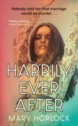 Happily Ever After (ISBN: 9781399813235)