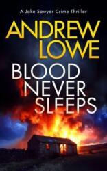 Blood Never Sleeps (ISBN: 9781036710972)