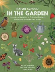Nature School: In the Garden (ISBN: 9780760392935)