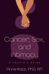 Cancer, Sex, and Intimacy (ISBN: 9781421453781)