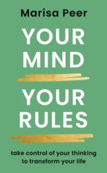 Your Mind, Your Rules (ISBN: 9781846048739)