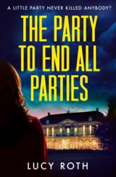 The Party to End All Parties (ISBN: 9780008803971)