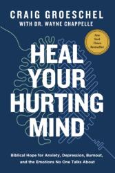 Heal Your Hurting Mind (ISBN: 9780310371670)