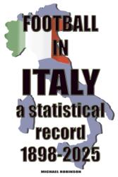 Football in Italy 1898-2025 (ISBN: 9781862235601)