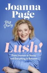 Lush! (ISBN: 9781408724279)