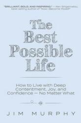 The Best Possible Life (ISBN: 9781399829960)