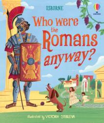 Who were the Romans anyway? (ISBN: 9781836043614)
