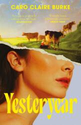 Yesteryear - Caro Claire Burke (ISBN: 9780008742768)