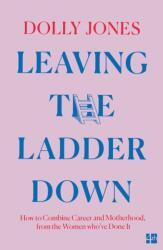 Leaving the Ladder Down (ISBN: 9780008431426)