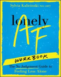 Lonely AF Workbook (ISBN: 9781394382569)