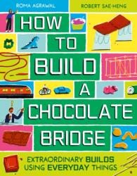How to Build a Chocolate Bridge (ISBN: 9781510231580)