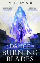 A Dance of Burning Blades - M. H. Ayinde (ISBN: 9780356525334)