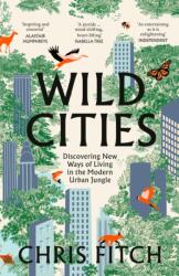 Wild Cities (ISBN: 9780008557225)
