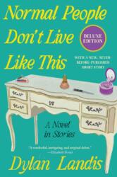 Normal People Don't Live Like This (ISBN: 9781641298001)