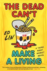 The Dead Can't Make a Living (ISBN: 9781641297240)