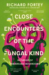 Close Encounters of the Fungal Kind (ISBN: 9780008639723)