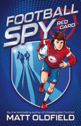 Football Spy: Red Card (ISBN: 9781444981605)