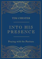Into His Presence (ISBN: 9781784987770)