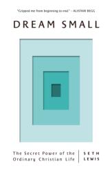 Dream Small (ISBN: 9781784987725)