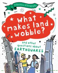 A Question of Geography: What Makes Land Wobble? (ISBN: 9781526325884)