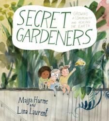 Secret Gardeners (ISBN: 9781772783339)