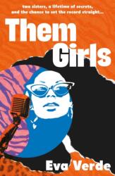 Them Girls (ISBN: 9781398536678)