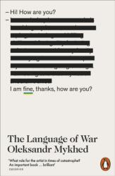 The Language of War - Oleksandr Mykhed (ISBN: 9781802065541)