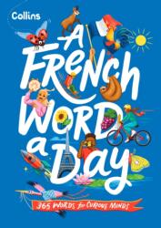 A French Word A Day (ISBN: 9780008672270)