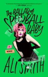 The Ballad of Speedball Baby (ISBN: 9798212910514)