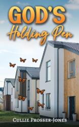God's Holding Pen (ISBN: 9781037111631)